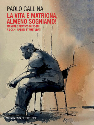 cover image of La vita è matrigna, almeno sogniamo!